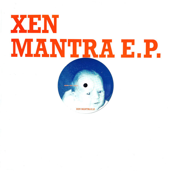 Xen Mantra - Xen Mantra E.P. | Stafford (South) (SS3)