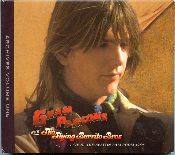 Gram Parsons With The Flying Burrito Bros - Gram Parsons Archives Vol 1 (Live At The Avalon Ballroom 1969) | Amoeba Records (AM0002) Gram Parsons With The Flying Burrito Bros - Gram Parsons Archives Vol 1 (Live At The Avalon Ballroom 1969) | Amoeba Records (AM0002)