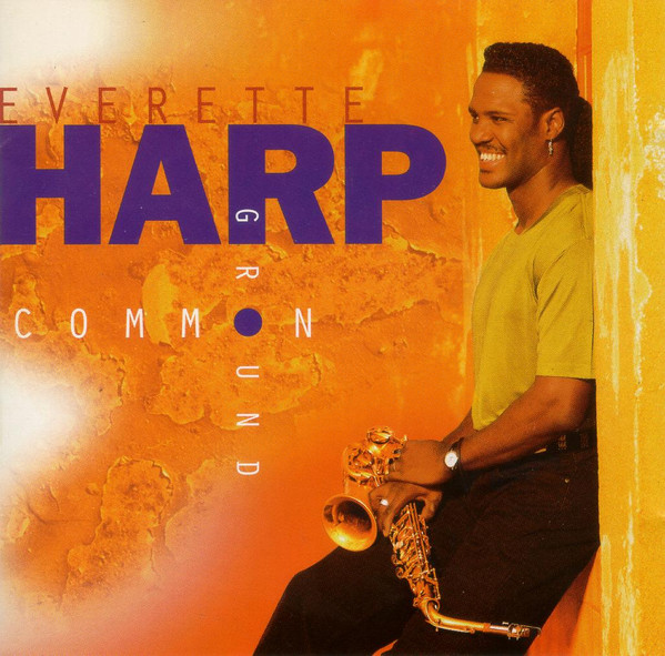 Everette Harp - Common Ground | Blue Note Contemporary (7 89297 2) - main