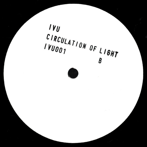 Ivu - Circulation Of Light | Not On Label (Ivu  Self-released) (IVU001) - 2