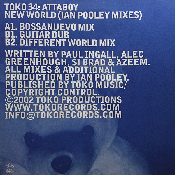 Attaboy - New World (Ian Pooley Mixes) | Toko Records (TOKO 34) - main