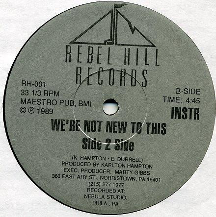 Side 2 Side - We're Not New To This | Rebel Hill Records (RH-001) - 2