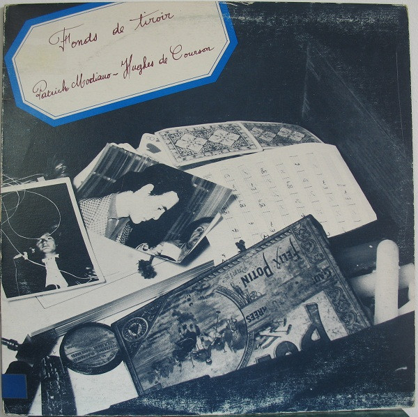 Patrick Modiano / Hughes De Courson - Fonds De Tiroir | Intérim (INT 33005) - main Patrick Modiano / Hughes De Courson - Fonds De Tiroir | Intérim (INT 33005) - main