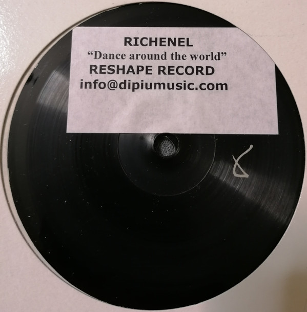 Richenel - Dance Around The World | Reshape (RESHAPE 049) - main