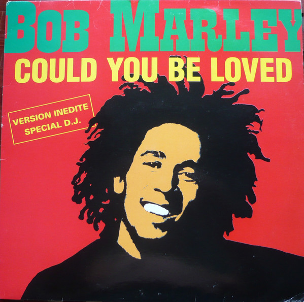 Bob Marley & The Wailers - Could You Be Loved | Tuff Gong (2175) Bob Marley & The Wailers - Could You Be Loved | Tuff Gong (2175)