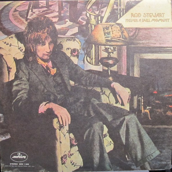 Rod Stewart - Never A Dull Moment | Mercury (SRM-1-646) - main Rod Stewart - Never A Dull Moment | Mercury (SRM-1-646) - main