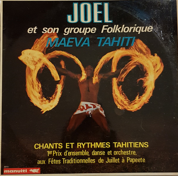 Joel Et Son Groupe Folklorique - Maeva Tahiti | Manuiti (3073) - main Joel Et Son Groupe Folklorique - Maeva Tahiti | Manuiti (3073) - main