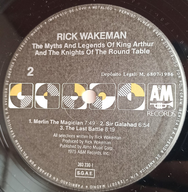 Rick Wakeman - The Myths And Legends Of King Arthur And The Knights Of The Round Table | A&M Records (393 230-1) - main