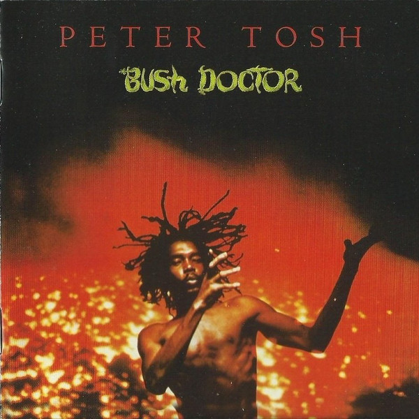 Peter Tosh - Bush Doctor | Parlophone (7243 5 39181 2 5)