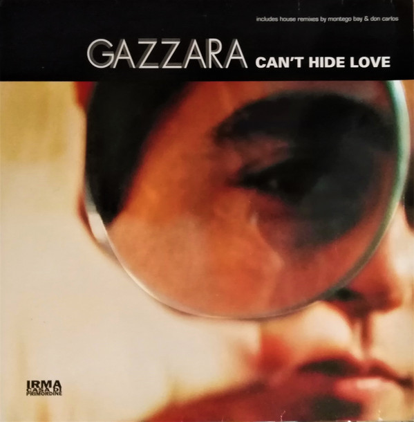 Gazzara - Can't Hide Love | Irma CasaDiPrimordine (ICP 050)