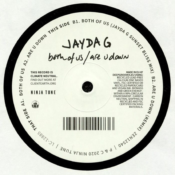 Jayda G - Both Of Us / Are U Down | Ninja Tune (ZEN12540)