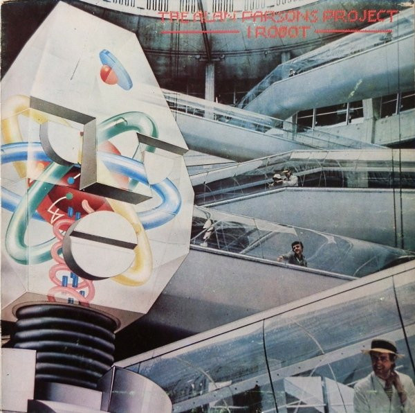 The Alan Parsons Project - I Robot | Arista (8E 072 99168) - main The Alan Parsons Project - I Robot | Arista (8E 072 99168) - main