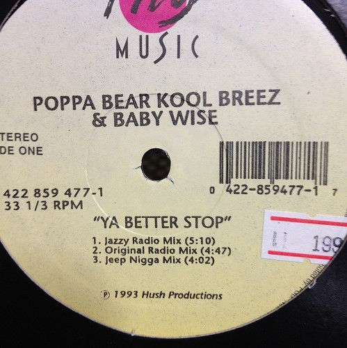 Poppa Bear Kool Breez & Baby Wise - Ya Better Stop | THG Music (422 859 477-1) - 2