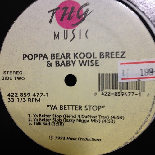 Poppa Bear Kool Breez & Baby Wise - Ya Better Stop | THG Music (422 859 477-1) - main