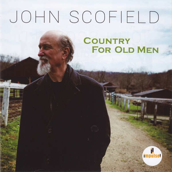 John Scofield - Country For Old Men | Impulse! (0602557088106) - main