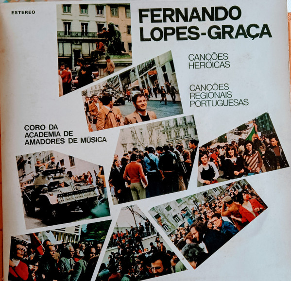 Fernando Lopes-Graça , Coro Lopes-Graça da Academia de Amadores de Música - Canções Heróicas / Canções Regionais Portuguesas | A Voz Do Dono (8E 061 40328)