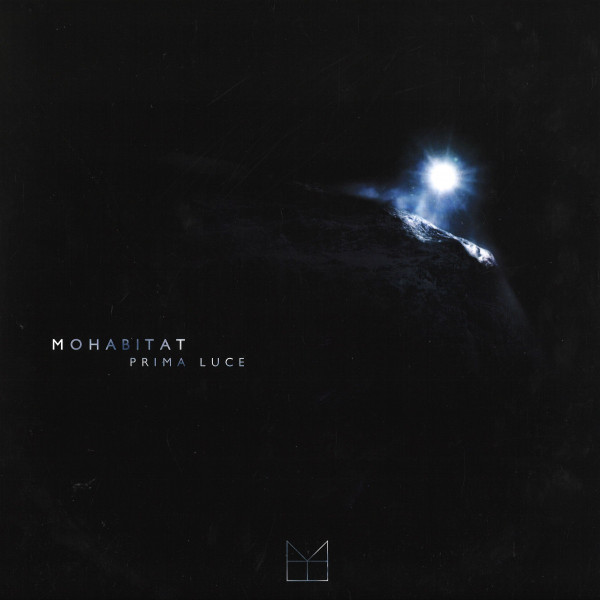 Mohabitat - Prima Luce | Us & Them Records (MNKREC001) - main Mohabitat - Prima Luce | Us & Them Records (MNKREC001) - main