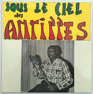 Hurard Coppet Chant Max Ransay - Sous Le Ciel Des Antilles | Hit Parade (HPR 001) - main Hurard Coppet Chant Max Ransay - Sous Le Ciel Des Antilles | Hit Parade (HPR 001) - main