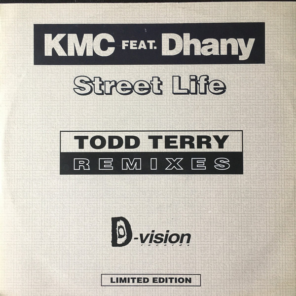 KMC Feat. Dhany - Street Life (Todd Terry Remixes) | D:vision Records (DVR 157) - main