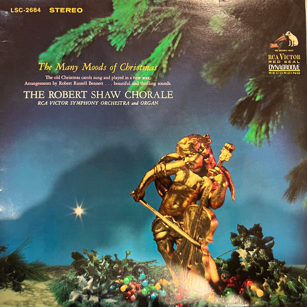 The Robert Shaw Chorale - The Many Moods Of Christmas | RCA Red Seal (LSC-2684)