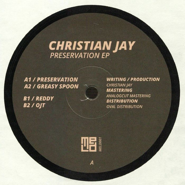 Christian Jay - Preservation | Meld (MELD001)