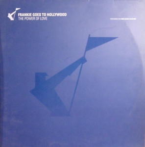 Frankie Goes To Hollywood - The Power Of Love | Insolent Tracks (INSMX 143 (M))