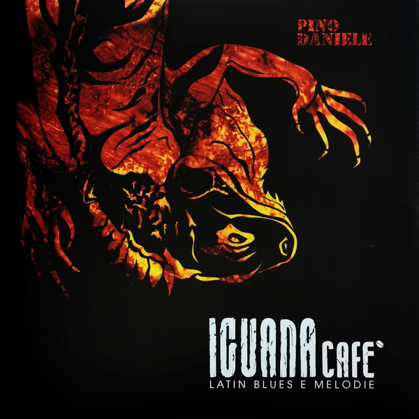 Pino Daniele - Iguana Café (Latin Blues E Melodie) | Sony Music (none) - 4 Pino Daniele - Iguana Café (Latin Blues E Melodie) | Sony Music (none) - 4