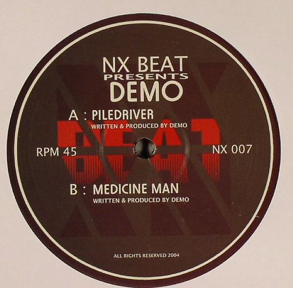 Demo - Piledriver / Medicine Man | NX Beat Records (NX 007) - main