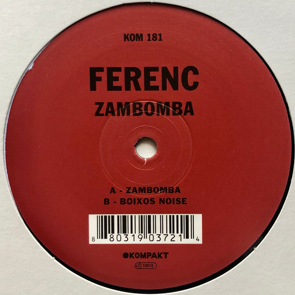 Ferenc - Zambomba | Kompakt (KOM 181)