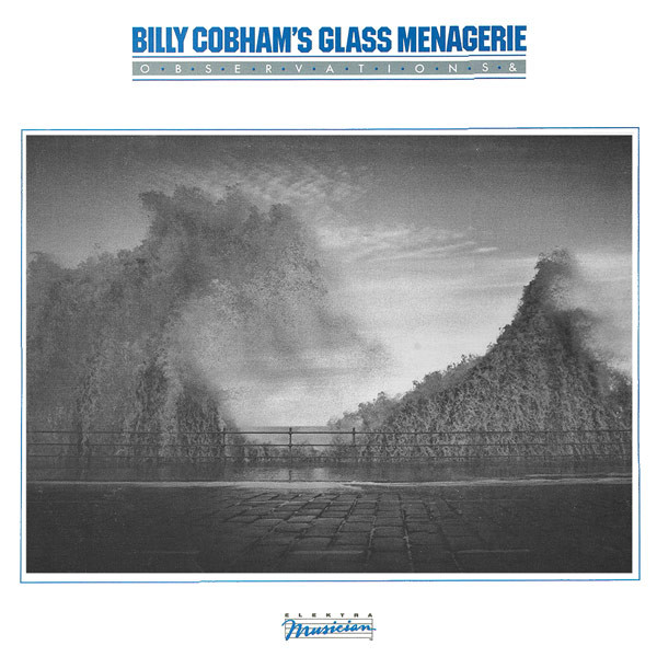 Billy Cobham's Glass Menagerie - Observations & | Elektra Musician (XE1-60123) - main