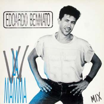 Edoardo Bennato - W La Mamma (Mix) | Virgin (VINX 249)