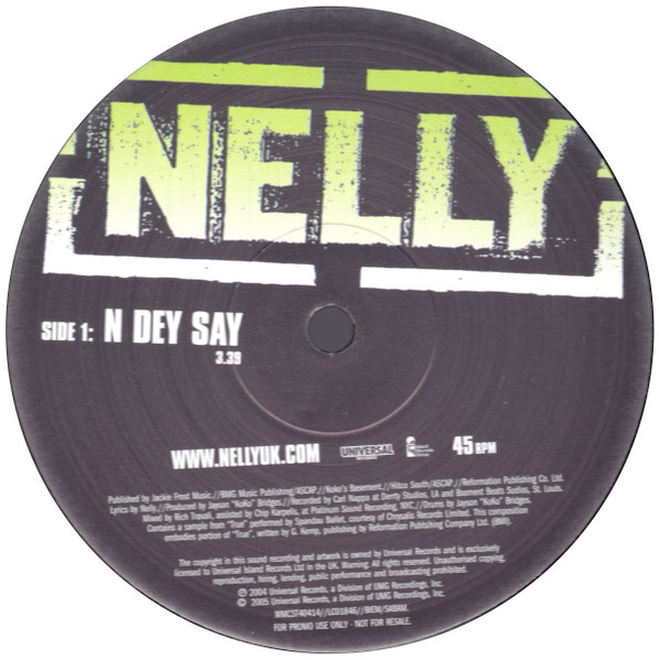 Nelly - N Dey Say | Universal Records (WMCST 40414) - main Nelly - N Dey Say | Universal Records (WMCST 40414) - main