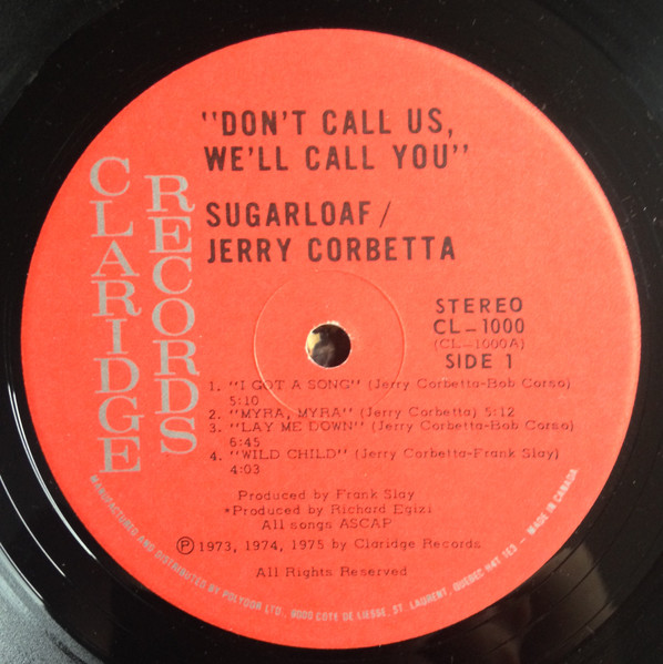 Sugarloaf / Jerry Corbetta - Don't Call Us, We'll Call You | Claridge Records (CL1000) - 3 Sugarloaf / Jerry Corbetta - Don't Call Us, We'll Call You | Claridge Records (CL1000) - 3