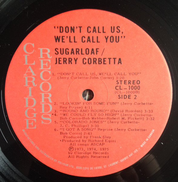 Sugarloaf / Jerry Corbetta - Don't Call Us, We'll Call You | Claridge Records (CL1000) - 4 Sugarloaf / Jerry Corbetta - Don't Call Us, We'll Call You | Claridge Records (CL1000) - 4