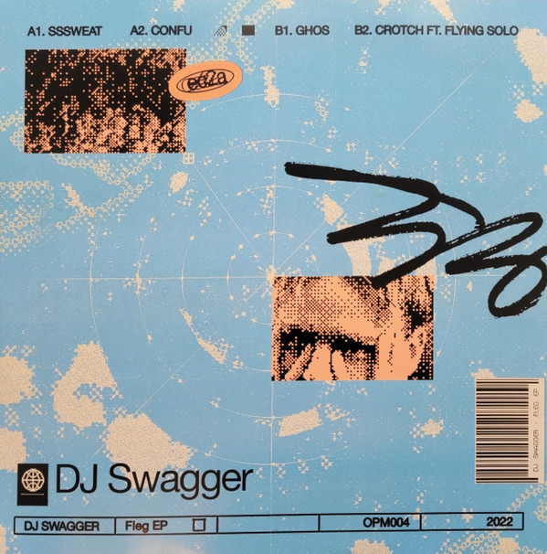 DJ Swagger - Fleg EP | ec2a (OPM004)