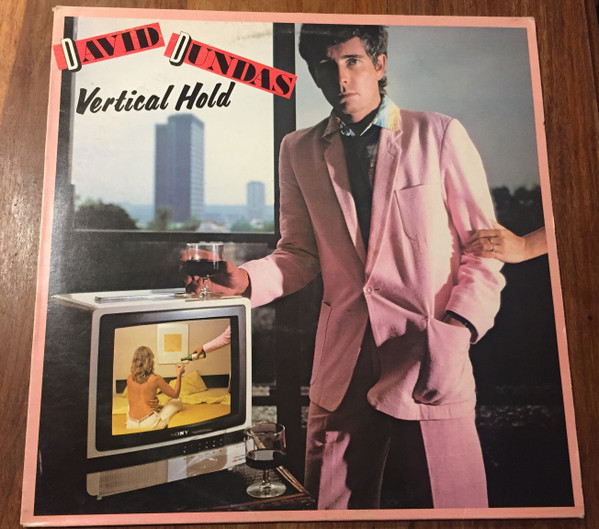 David Dundas - Vertical Hold | Chrysalis (6307 634)