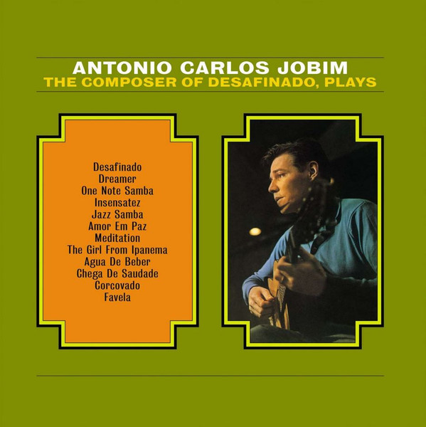 Antonio Carlos Jobim - The Composer Of Desafinado, Plays | Second Records (SRPD0022)