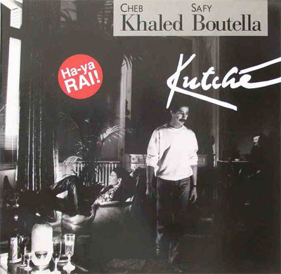 Khaled & Safy Boutella - Kutché | Parlophone (064 79 0934 1) - main