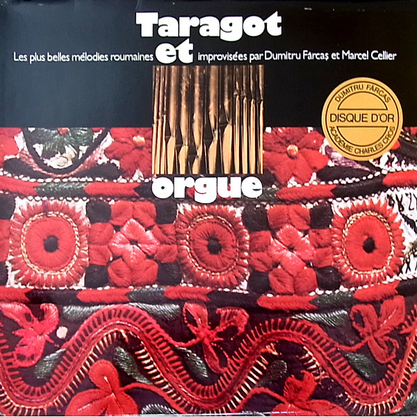 Dumitru Fărcaș Et Marcel Cellier - Taragot Et Orgue - Les Plus Belles Mélodies Roumaines Improvisées | Disques Cellier (INT 147.600) Dumitru Fărcaș Et Marcel Cellier - Taragot Et Orgue - Les Plus Belles Mélodies Roumaines Improvisées | Disques Cellier (INT 147.600)