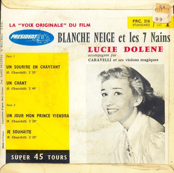 Lucie Dolène - Blanche Neige | Président (PRC 316) - 2