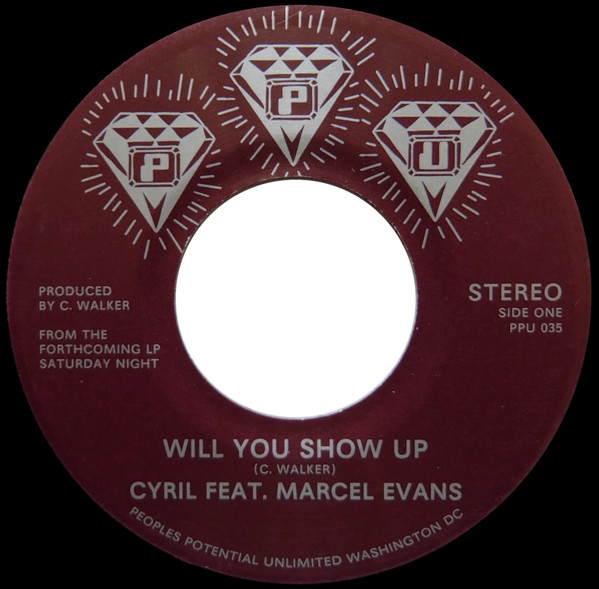 Cyril Walker - Will You Show Up | Peoples Potential Unlimited (PPU 035)