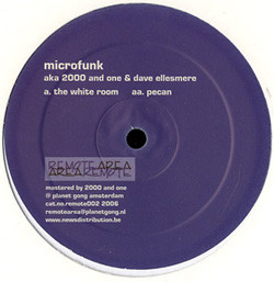 Microfunk Aka 2000 & One & Dave Ellesmere - The White Room / Pecan | Remote Area (remote002) - main