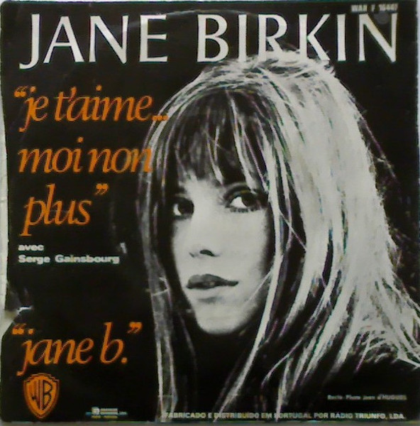 Jane Birkin Avec Serge Gainsbourg - Je T'aime... Moi Non Plus | Warner Bros. Records (WAR F 16447) - 2