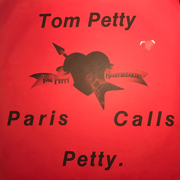 Tom Petty And The Heartbreakers - Paris Calls Petty | Chamelion Records (CR 0032) - main Tom Petty And The Heartbreakers - Paris Calls Petty | Chamelion Records (CR 0032) - main