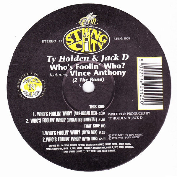Ty Holden & Jack D Featuring Vince Anthony - Who's Foolin' Who? | Sting City (STING 1005)