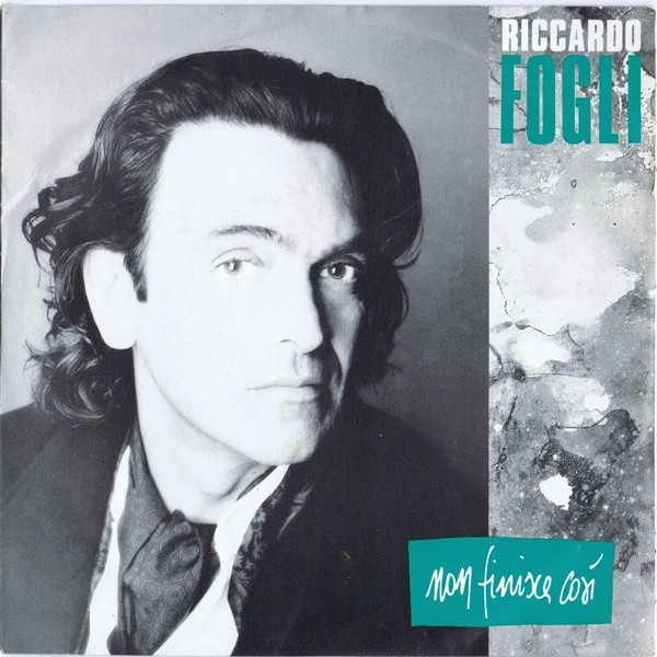 Riccardo Fogli - Non Finisce Così | CBS (CBS 654699 7) - main