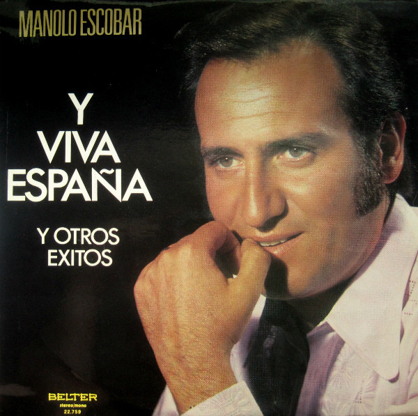 Manolo Escobar - Y Viva España | Belter (22.759)