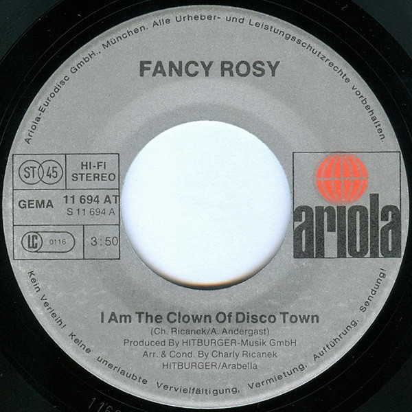Fancy Rosy - I Am The Clown Of Disco Town / Punk Police | Ariola (11 694 AT) - 3