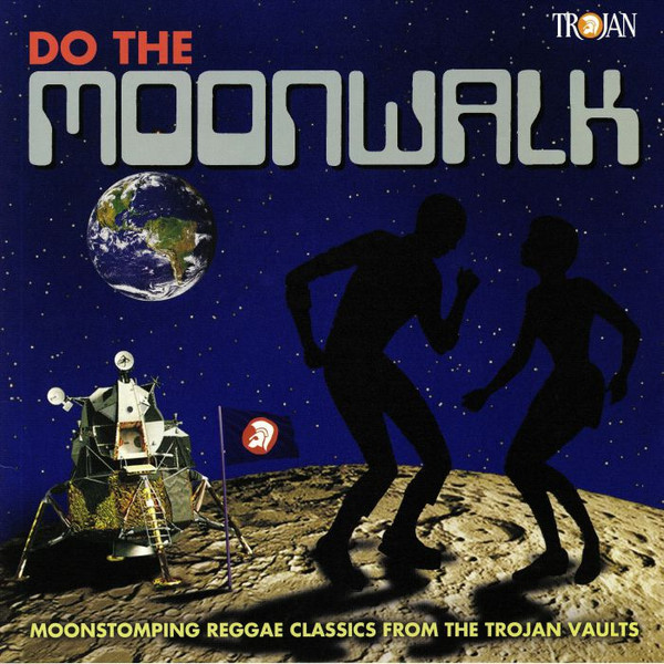 Various - Do The Moonwalk | Trojan Records (TBL1039)