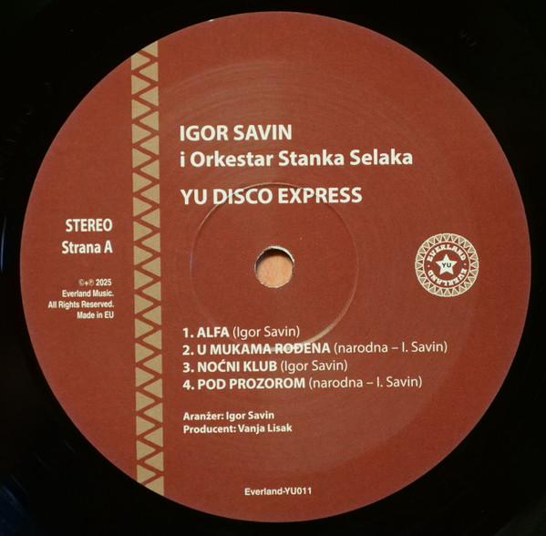 Igor Savin , Orkestar Stanka Selaka - YU Disco Expres | Everland-YU (011) - 3 Igor Savin , Orkestar Stanka Selaka - YU Disco Expres | Everland-YU (011) - 3